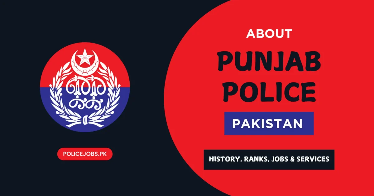 About Punjab Police Pakistan