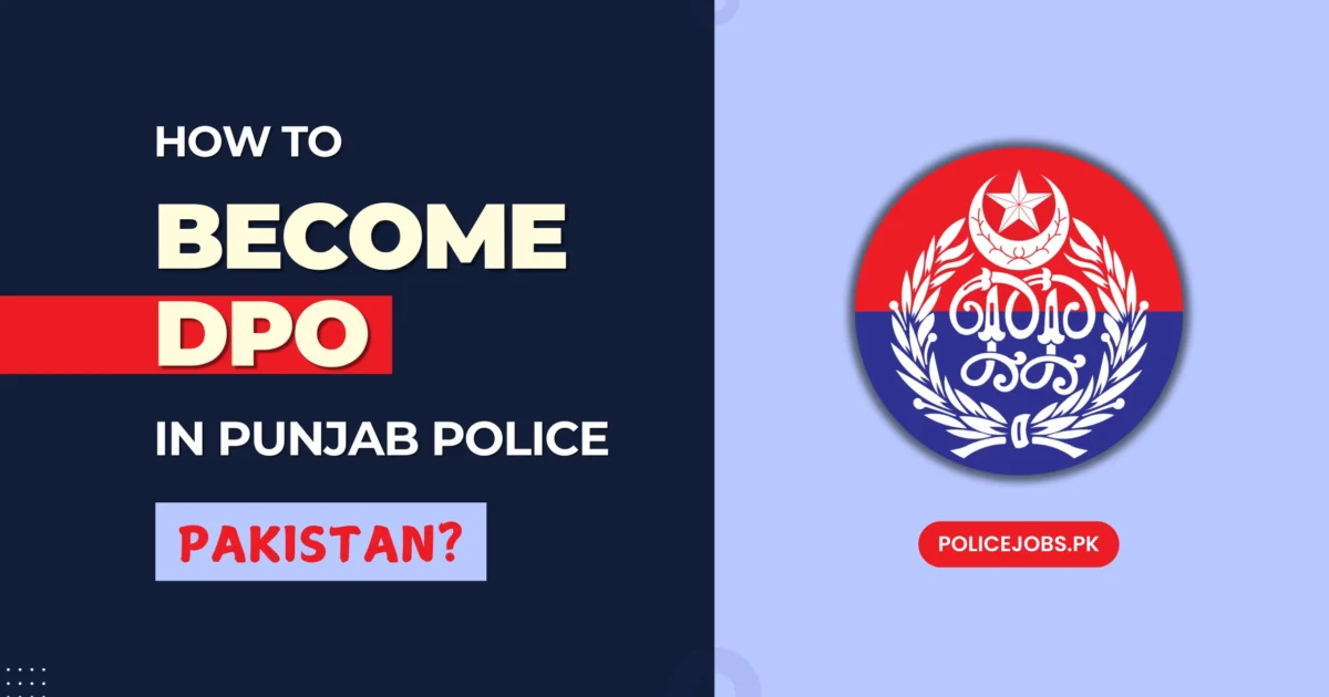 Become DPO in Punjab Police Pakistan