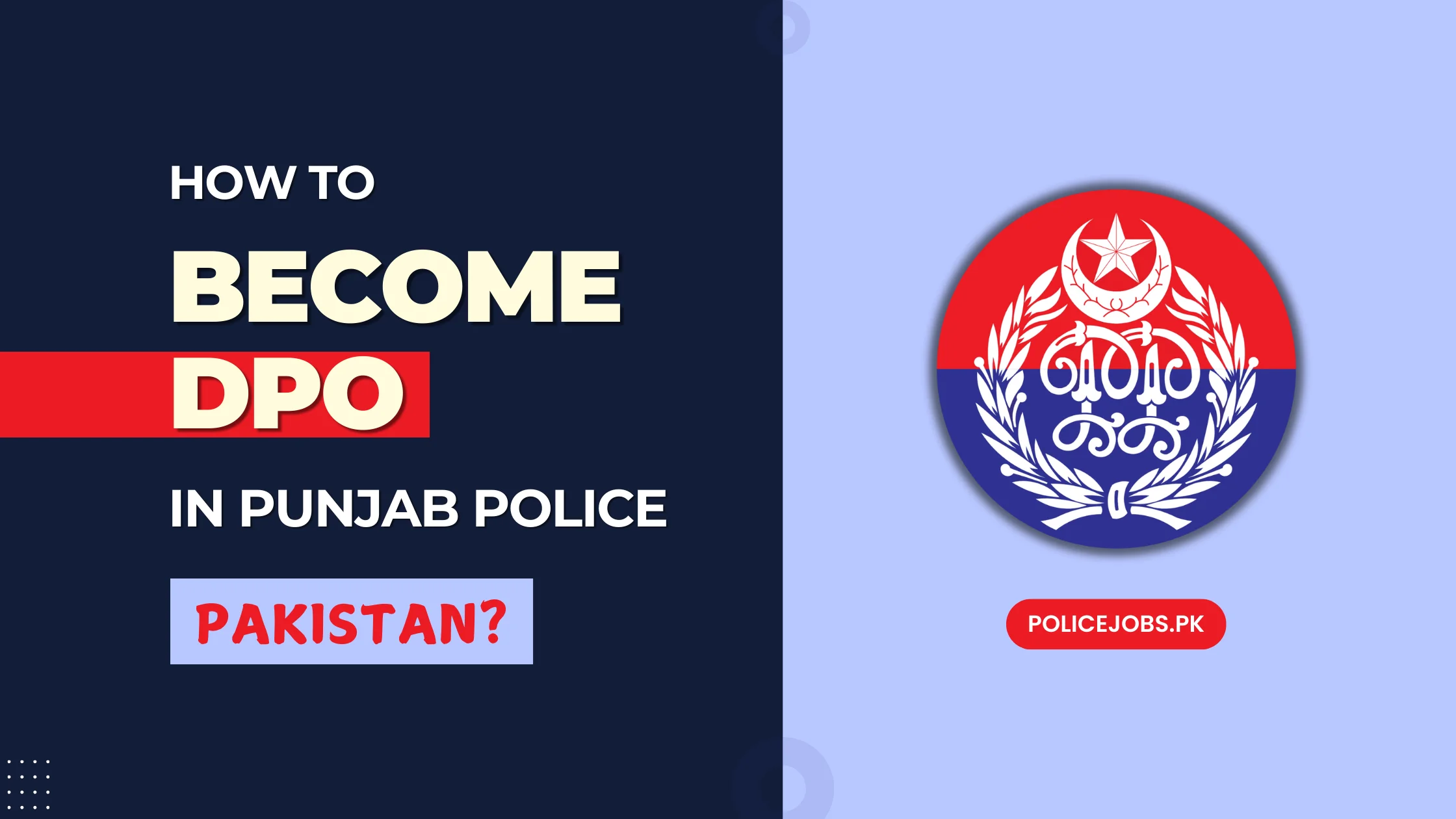 Become DPO in Punjab Police Pakistan