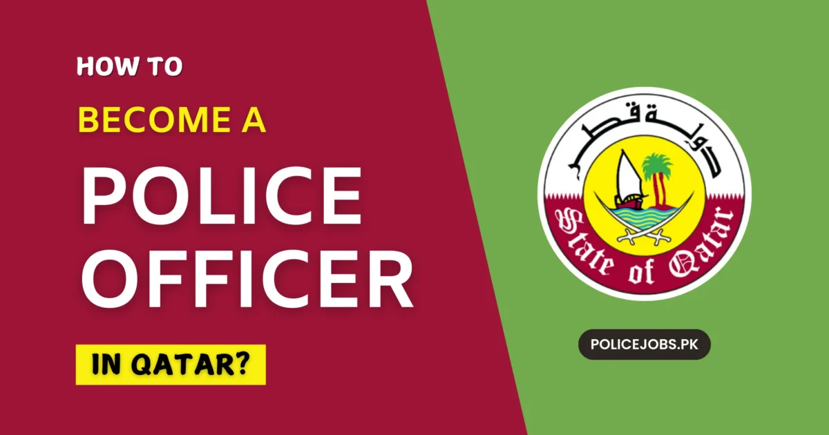 How to Become a Police Officer in Qatar