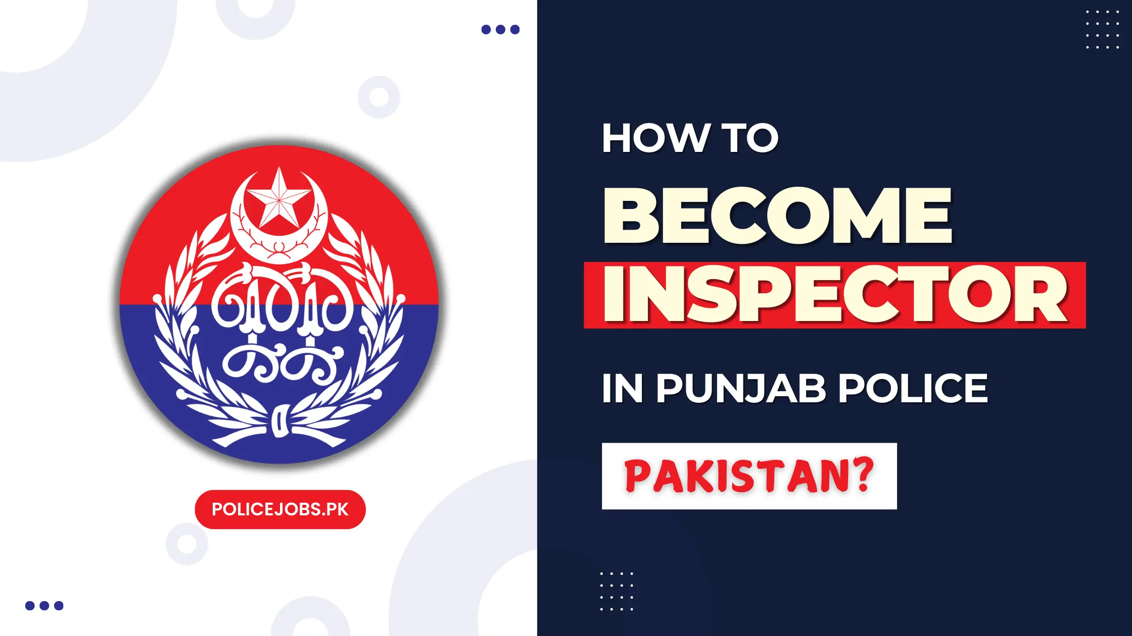 How to Become Inspector in Punjab Police Pakistan