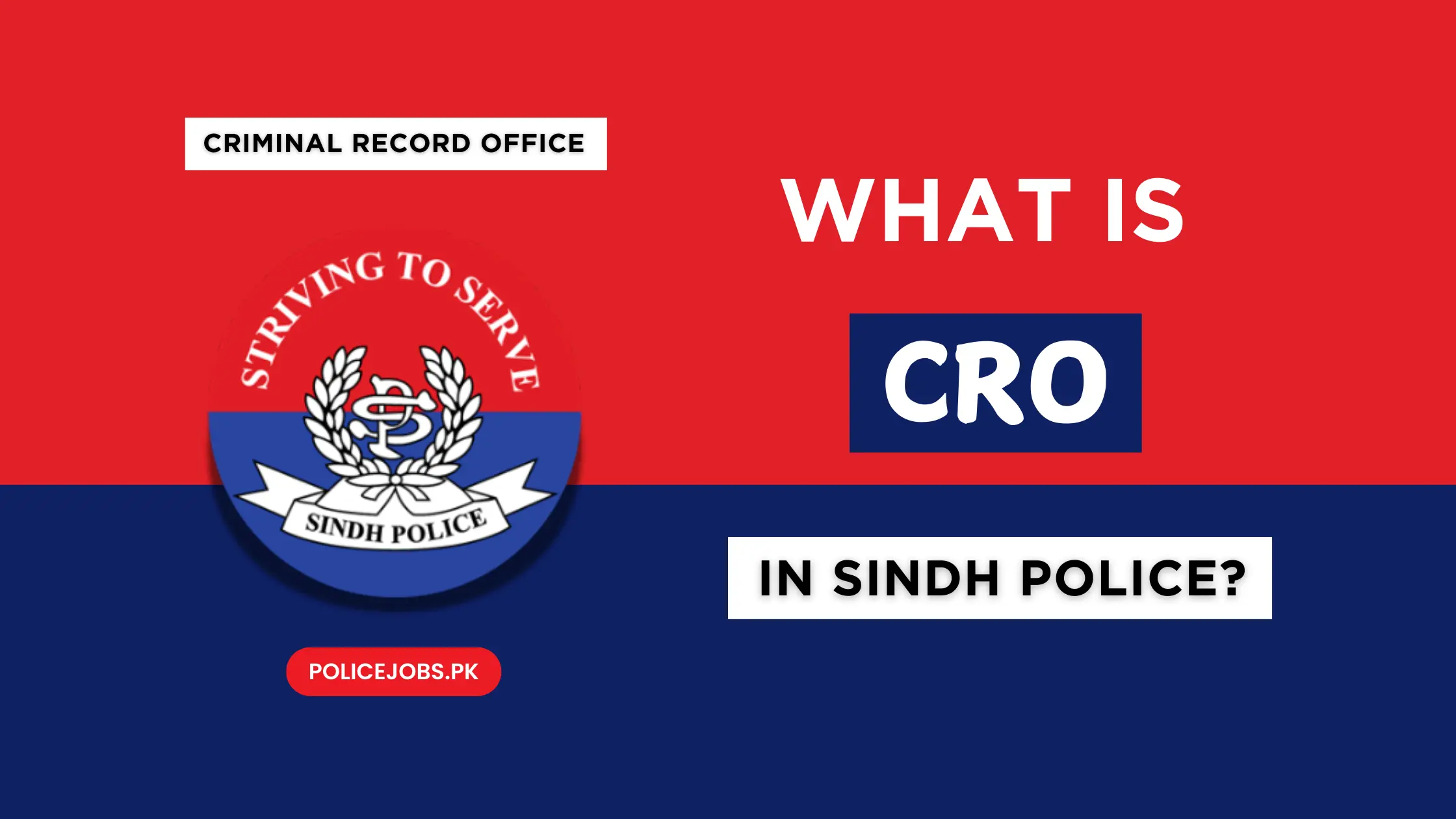 What is CRO in Sindh Police