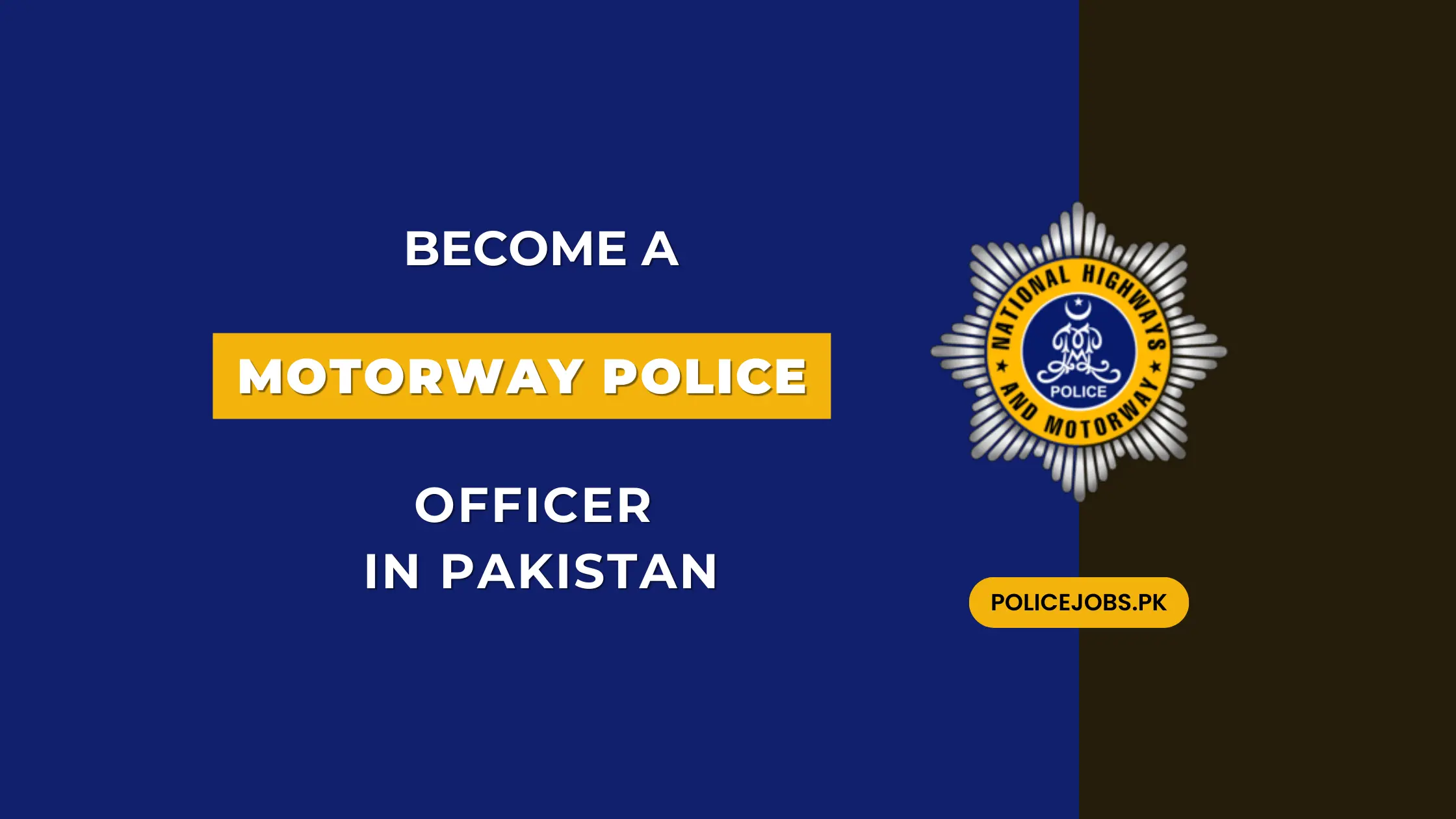 Become a Motorway Police Officer in Pakistan