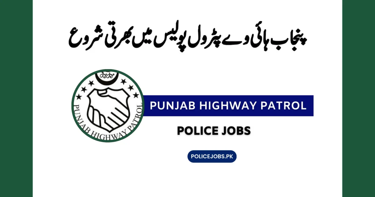 Punjab Highway Patrol Police Jobs 2025