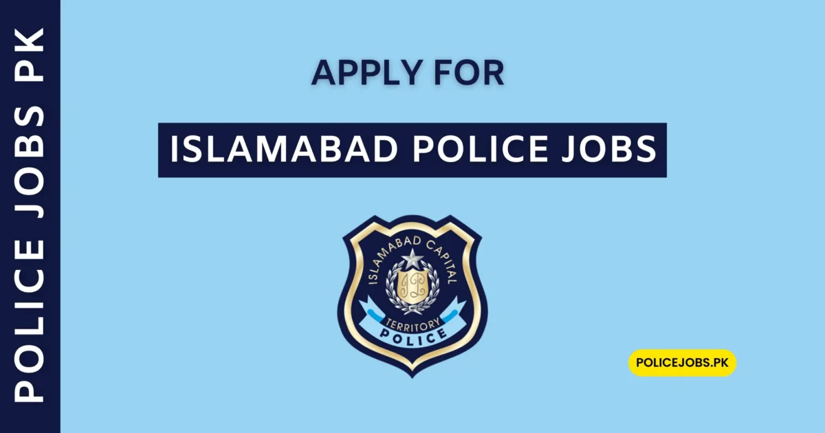 How to Apply for Islamabad Police Jobs