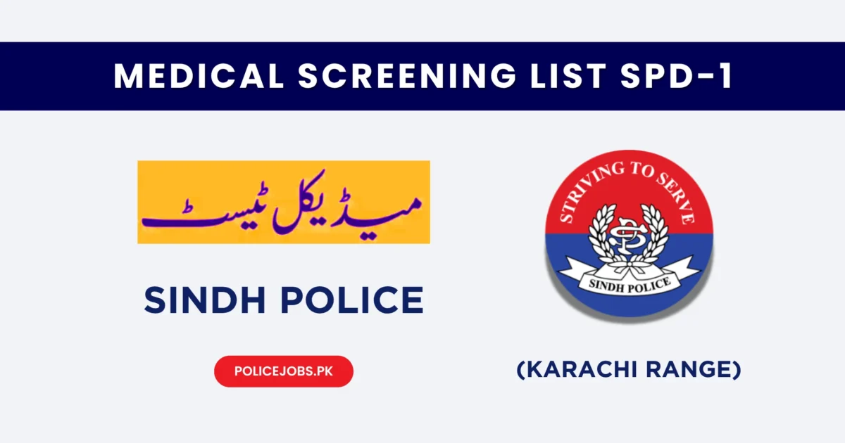 Medical Screening List for SPD-1 Sindh Police