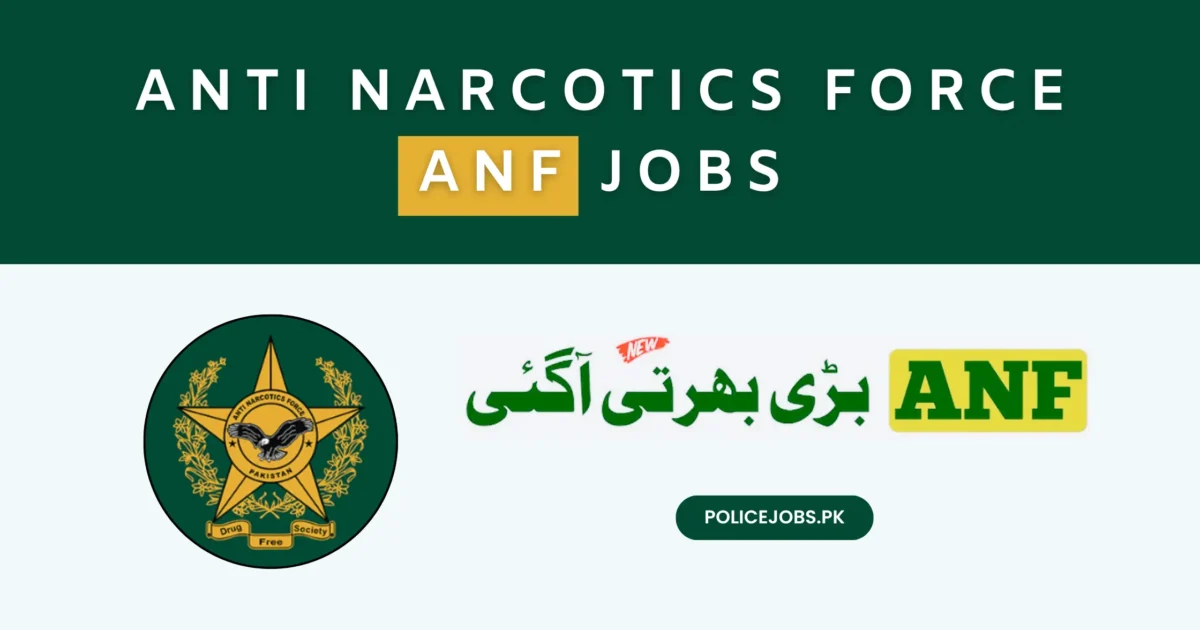 Anti Narcotics Force ANF Jobs 2025